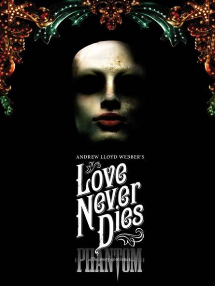 Love Never Dies at San Diego Civic Theatre