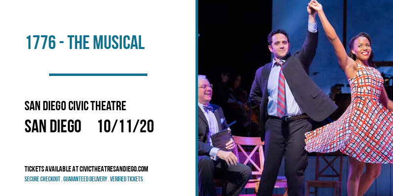 1776 - The Musical at San Diego Civic Theatre tickets 1776 - The Musical at San Diego Civic Theatre