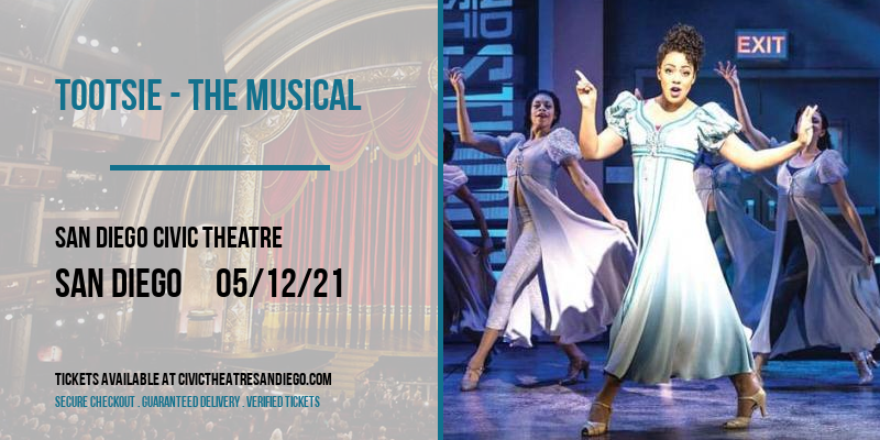 Tootsie - The Musical at San Diego Civic Theatre tickets Tootsie - The Musical at San Diego Civic Theatre