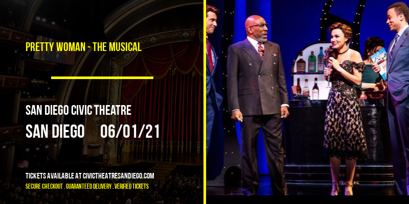 Pretty Woman - The Musical at San Diego Civic Theatre tickets Pretty Woman - The Musical at San Diego Civic Theatre