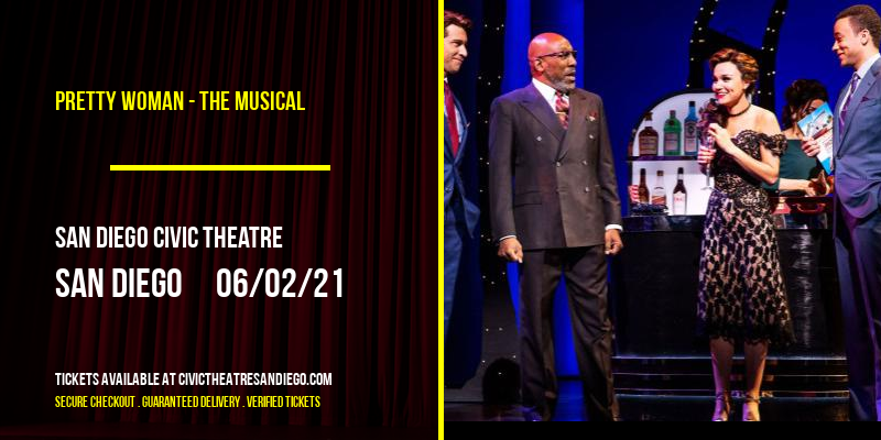Pretty Woman - The Musical at San Diego Civic Theatre tickets Pretty Woman - The Musical at San Diego Civic Theatre