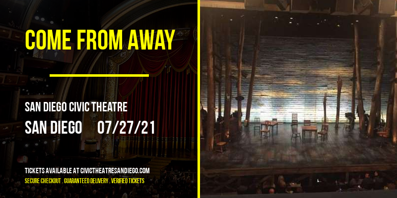 Come From Away at San Diego Civic Theatre tickets Come From Away at San Diego Civic Theatre