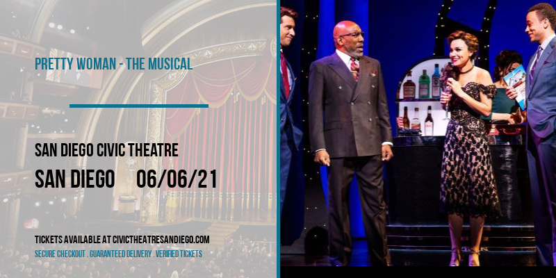 Pretty Woman - The Musical at San Diego Civic Theatre tickets Pretty Woman - The Musical at San Diego Civic Theatre