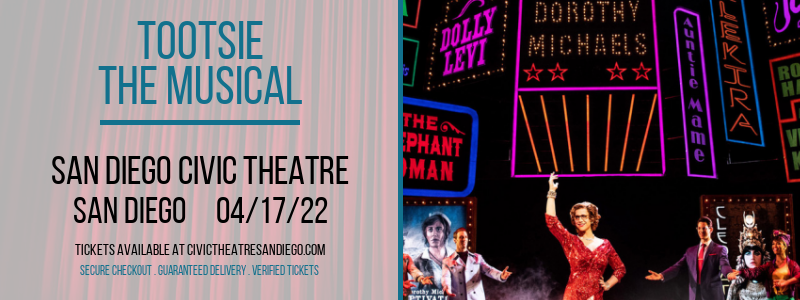 Tootsie - The Musical at San Diego Civic Theatre tickets Tootsie - The Musical at San Diego Civic Theatre