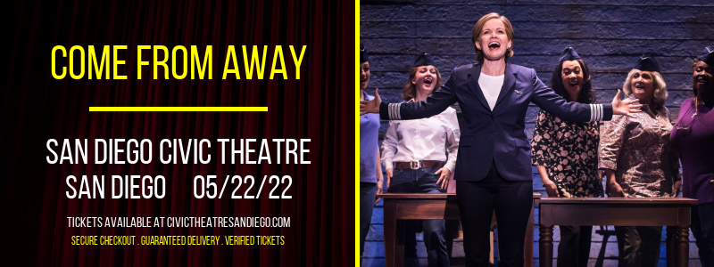 Come From Away at San Diego Civic Theatre tickets Come From Away at San Diego Civic Theatre