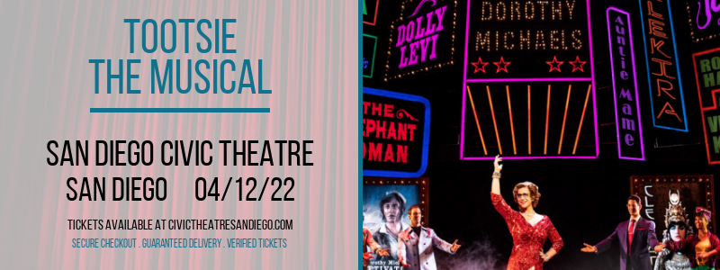Tootsie - The Musical at San Diego Civic Theatre tickets Tootsie - The Musical at San Diego Civic Theatre