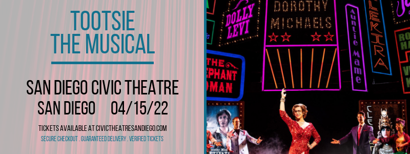 Tootsie - The Musical at San Diego Civic Theatre tickets Tootsie - The Musical at San Diego Civic Theatre