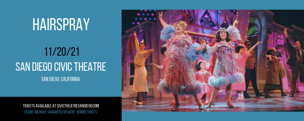 Hairspray at San Diego Civic Theatre tickets Hairspray at San Diego Civic Theatre