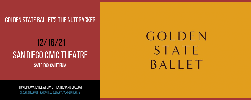 Golden State Ballet's The Nutcracker at San Diego Civic Theatre tickets Golden State Ballet's The Nutcracker at San Diego Civic Theatre