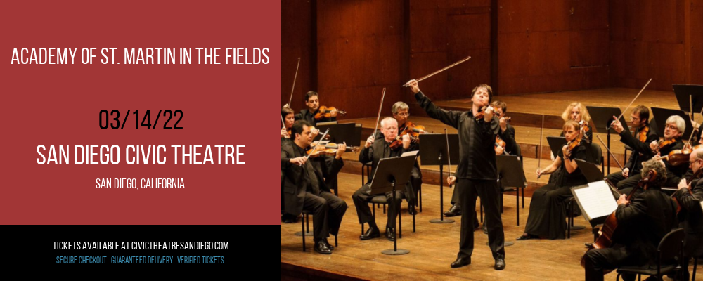 Academy Of St. Martin In The Fields at San Diego Civic Theatre tickets Academy Of St. Martin In The Fields at San Diego Civic Theatre