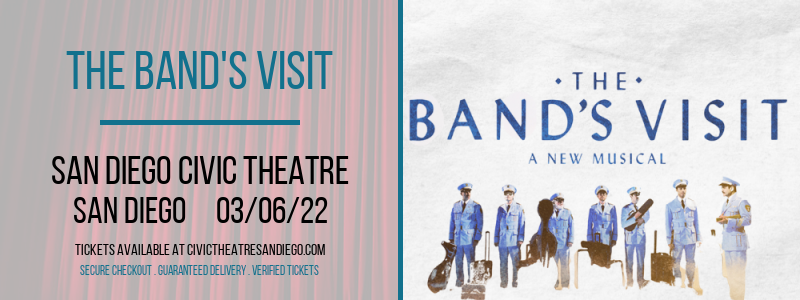 The Band's Visit at San Diego Civic Theatre tickets The Band's Visit at San Diego Civic Theatre
