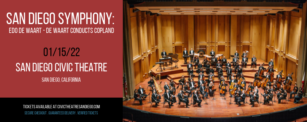 San Diego Symphony: Edo de Waart - De Waart Conducts Copland [CANCELLED] at San Diego Civic Theatre