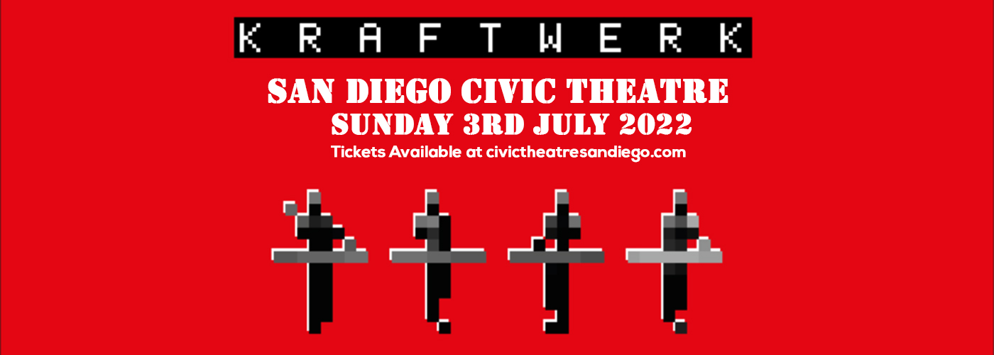 Kraftwerk at San Diego Civic Theatre tickets Kraftwerk at San Diego Civic Theatre