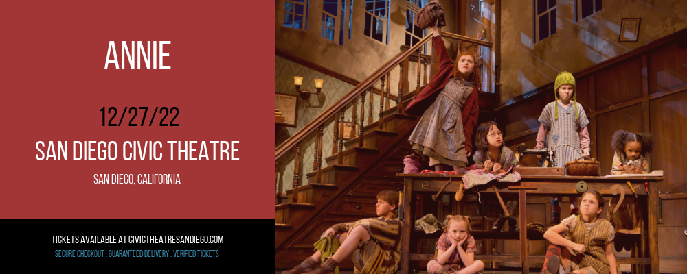 Annie at San Diego Civic Theatre tickets Annie at San Diego Civic Theatre