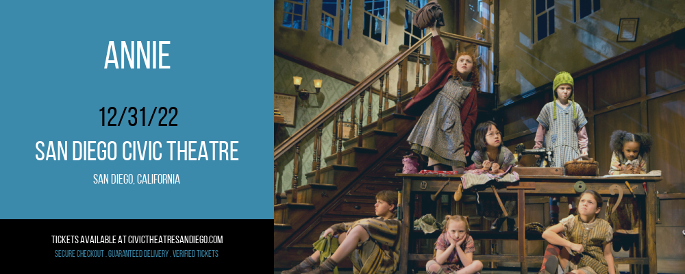 Annie at San Diego Civic Theatre tickets Annie at San Diego Civic Theatre