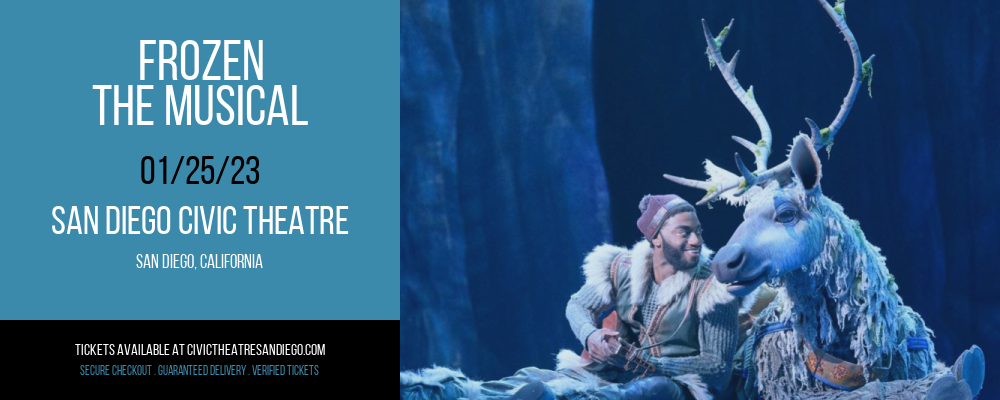 Frozen - The Musical at San Diego Civic Theatre tickets Frozen - The Musical at San Diego Civic Theatre