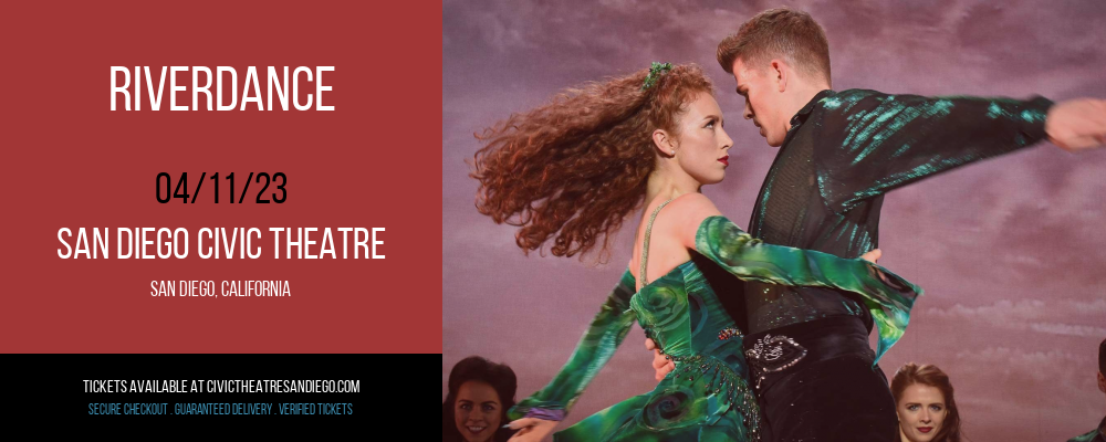 Riverdance at San Diego Civic Theatre tickets Riverdance at San Diego Civic Theatre