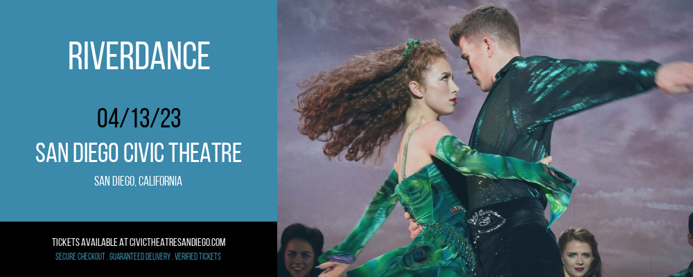 Riverdance at San Diego Civic Theatre tickets Riverdance at San Diego Civic Theatre