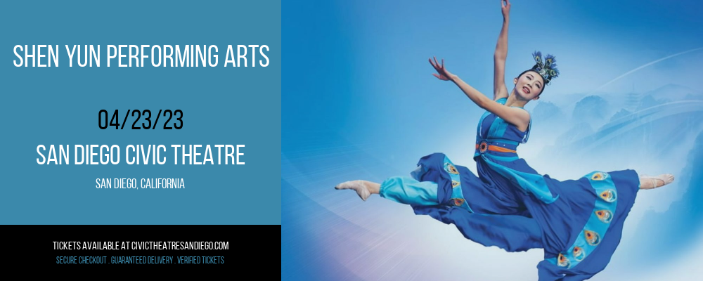 Shen Yun Performing Arts at San Diego Civic Theatre tickets Shen Yun Performing Arts at San Diego Civic Theatre