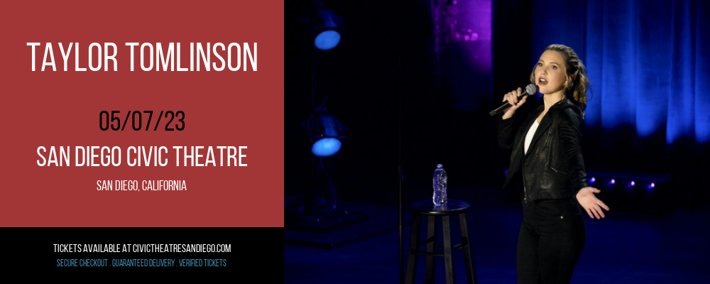 Taylor Tomlinson at San Diego Civic Theatre tickets Taylor Tomlinson at San Diego Civic Theatre