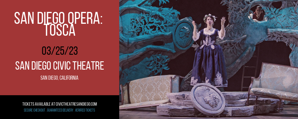 San Diego Opera: Tosca at San Diego Civic Theatre tickets San Diego Opera: Tosca at San Diego Civic Theatre