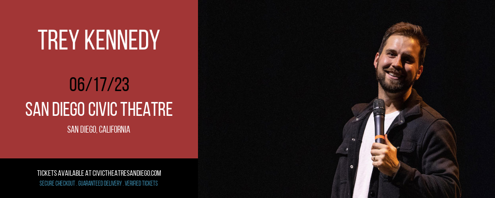Trey Kennedy at San Diego Civic Theatre tickets Trey Kennedy at San Diego Civic Theatre