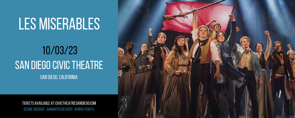 Les Miserables at San Diego Civic Theatre