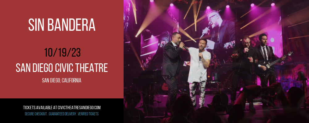 Sin Bandera at San Diego Civic Theatre