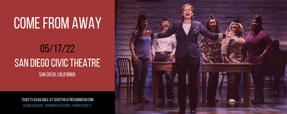 Come From Away at San Diego Civic Theatre tickets Come From Away at San Diego Civic Theatre