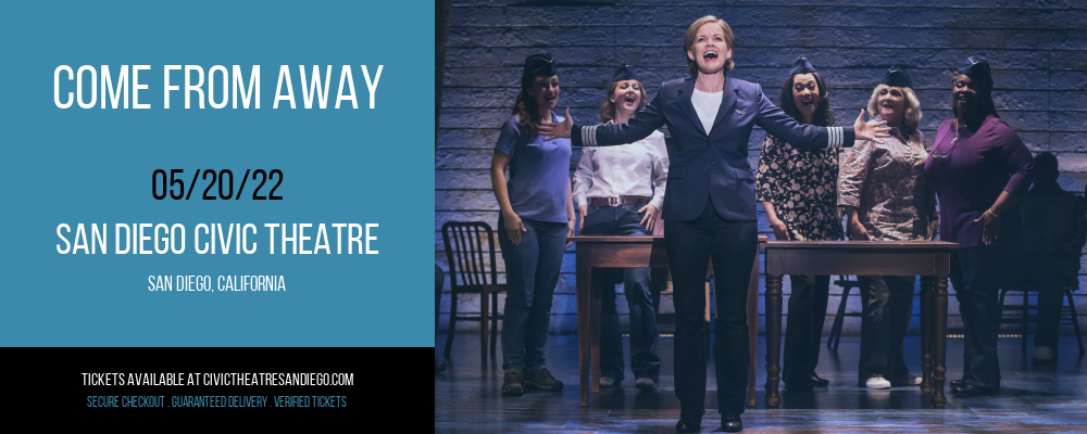 Come From Away at San Diego Civic Theatre tickets Come From Away at San Diego Civic Theatre