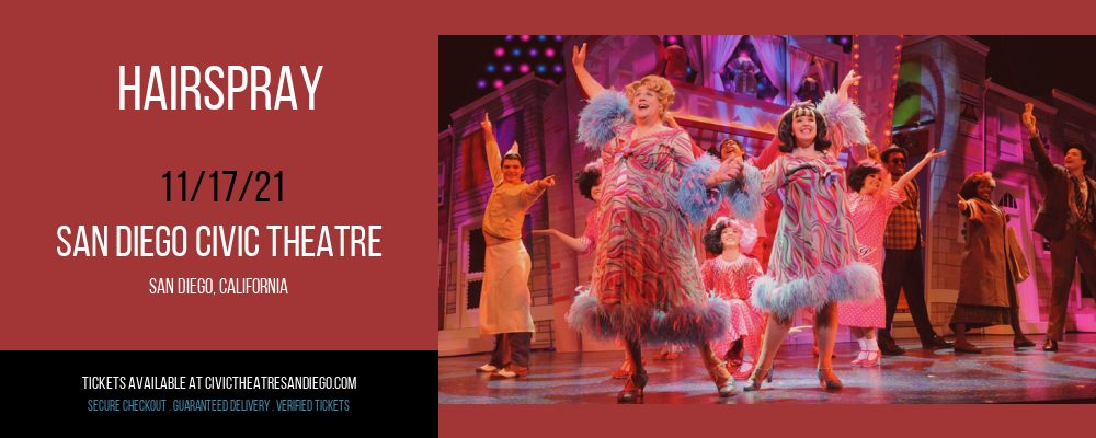 Hairspray at San Diego Civic Theatre tickets Hairspray at San Diego Civic Theatre