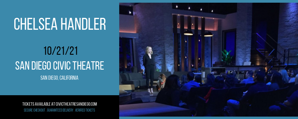 Chelsea Handler at San Diego Civic Theatre tickets Chelsea Handler at San Diego Civic Theatre
