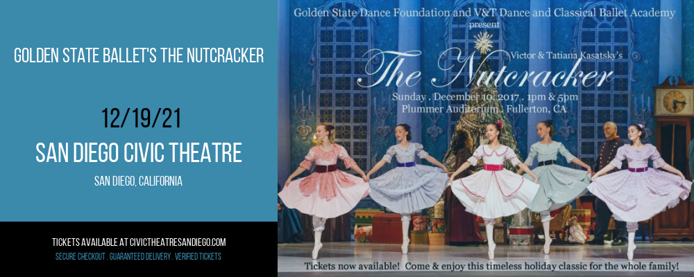 Golden State Ballet's The Nutcracker at San Diego Civic Theatre tickets Golden State Ballet's The Nutcracker at San Diego Civic Theatre