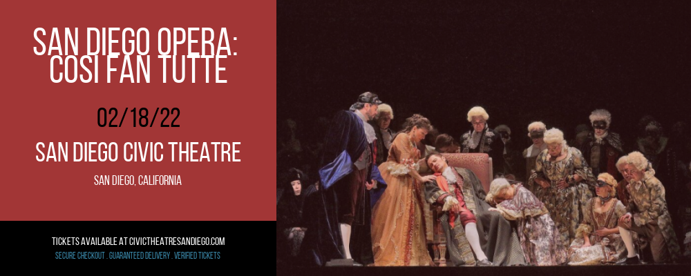 San Diego Opera: Cosi Fan Tutte at San Diego Civic Theatre tickets San Diego Opera: Cosi Fan Tutte at San Diego Civic Theatre