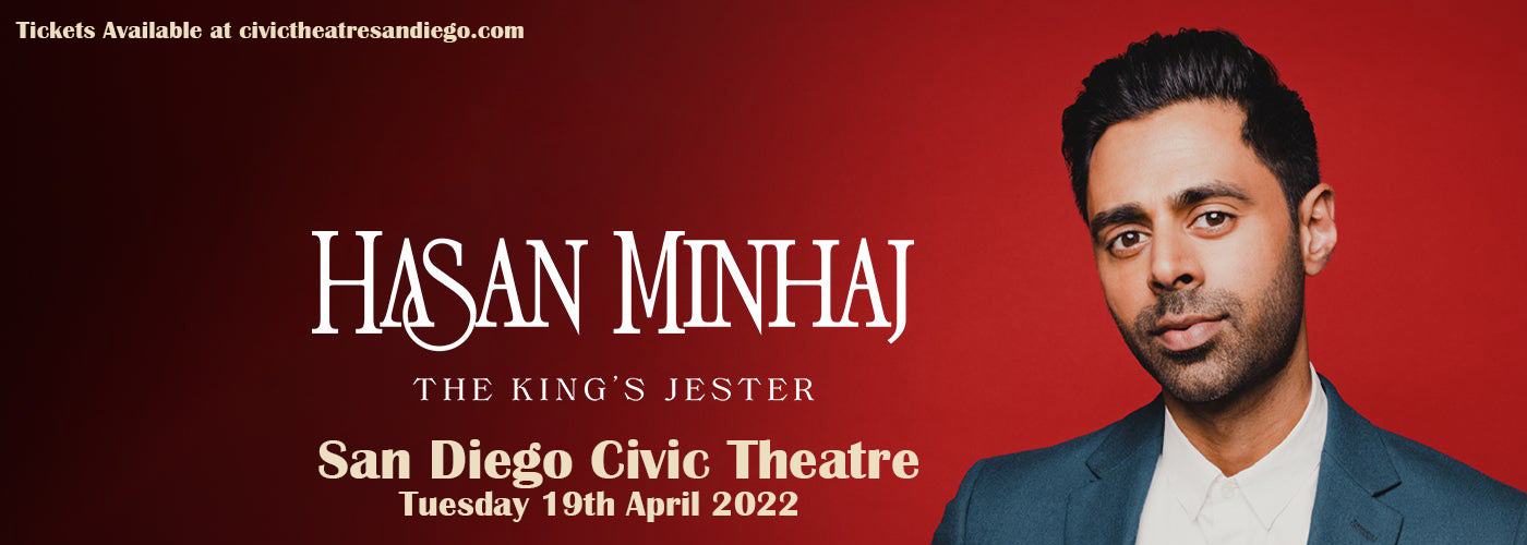 Hasan Minhaj at San Diego Civic Theatre tickets Hasan Minhaj at San Diego Civic Theatre