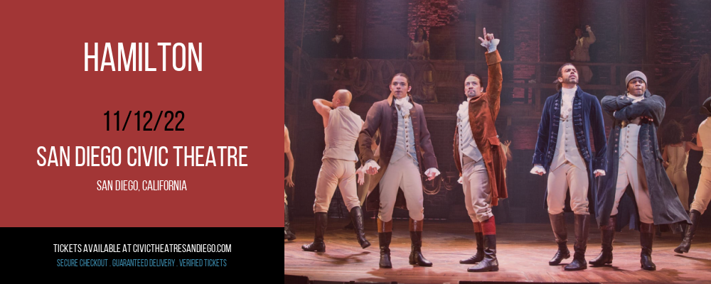 Hamilton at San Diego Civic Theatre tickets Hamilton at San Diego Civic Theatre