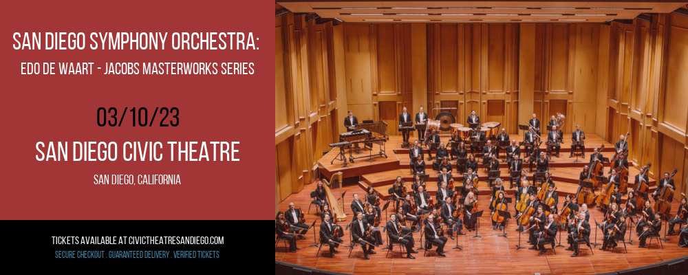 San Diego Symphony Orchestra: Edo de Waart - Jacobs Masterworks Series: Adams, Mozart & Rachmaninov at San Diego Civic Theatre