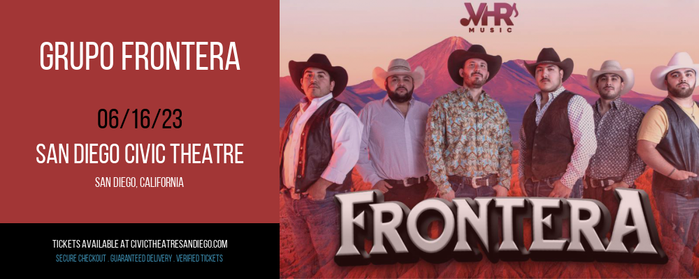 Grupo Frontera at San Diego Civic Theatre tickets Grupo Frontera at San Diego Civic Theatre