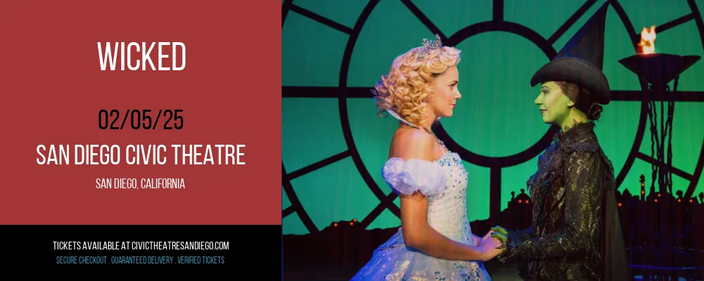 Wicked at San Diego Civic Theatre