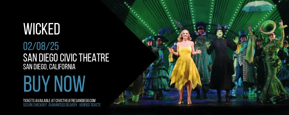 Wicked at San Diego Civic Theatre