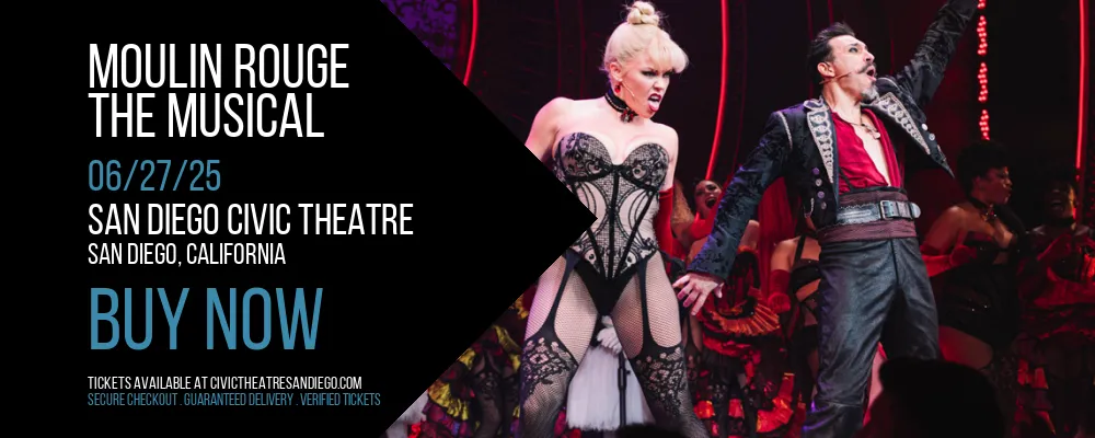 Moulin Rouge at San Diego Civic Theatre