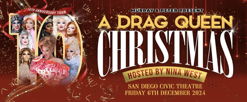 A Drag Queen Christmas at San Diego Civic Theatre