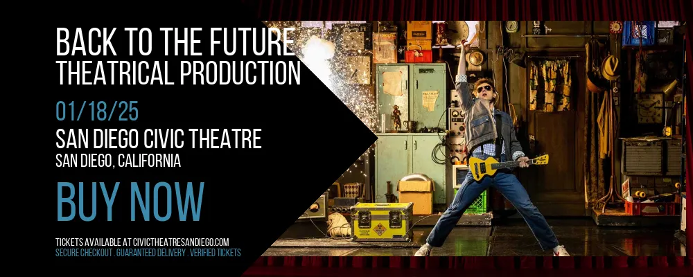 Back To The Future at San Diego Civic Theatre