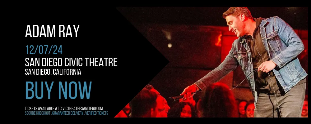 Adam Ray at San Diego Civic Theatre