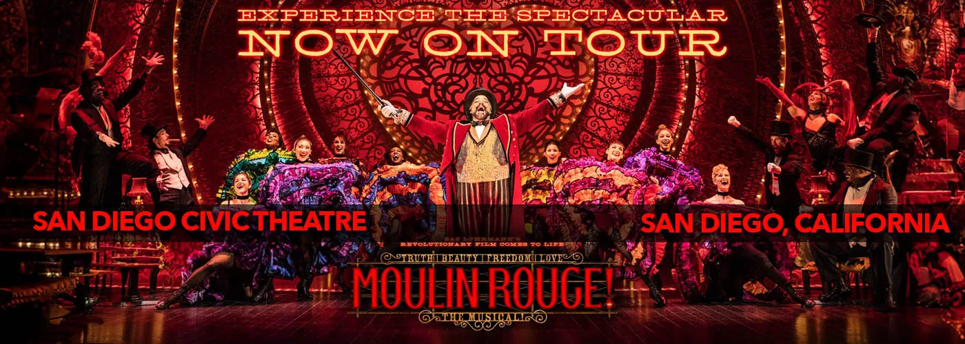 Moulin Rouge at San Diego Civic Theatre