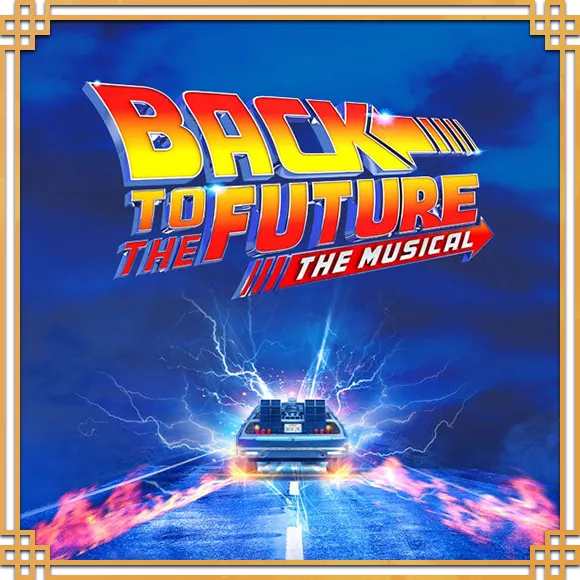 Back To The Future – Theatrical Production – Open Caption Performance