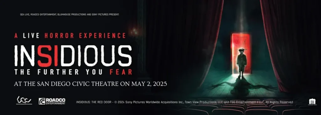 Insidious at San Diego Civic Theatre