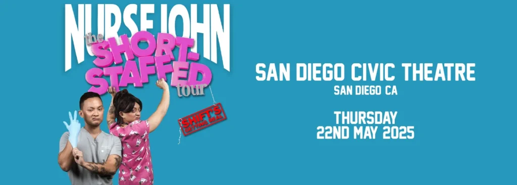 Nurse John at San Diego Civic Theatre