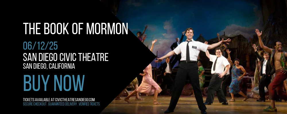 The Book Of Mormon at San Diego Civic Theatre