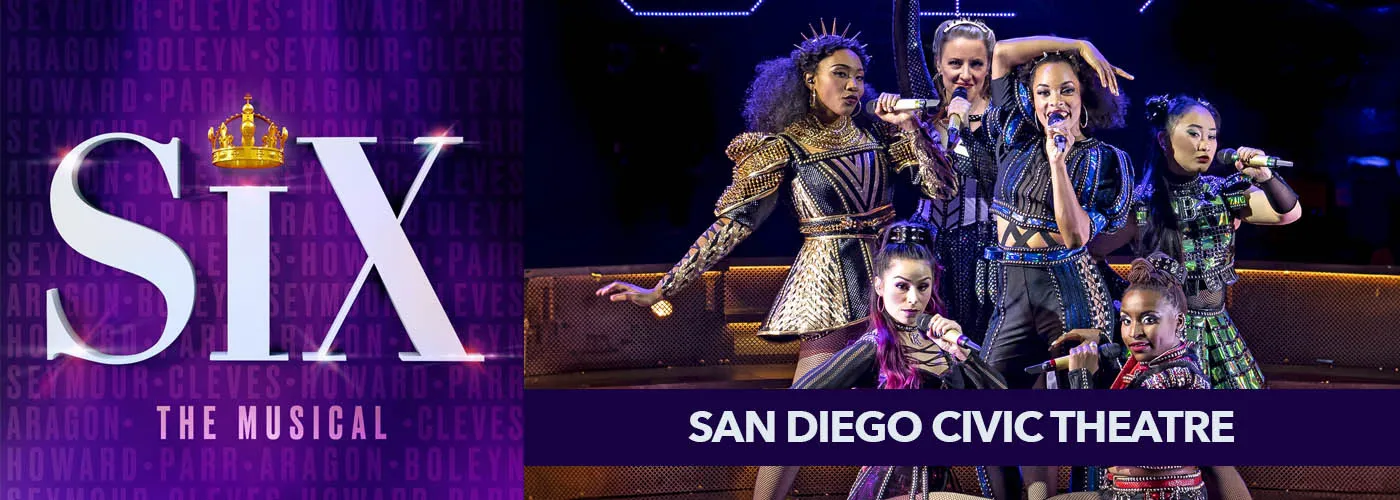 Six Musical San Diego Civic